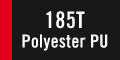 185T Polyester PU